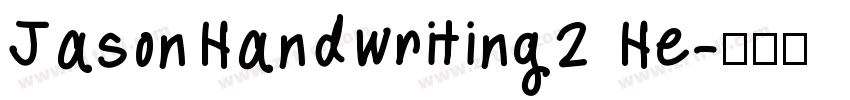 JasonHandwriting2 He字体转换